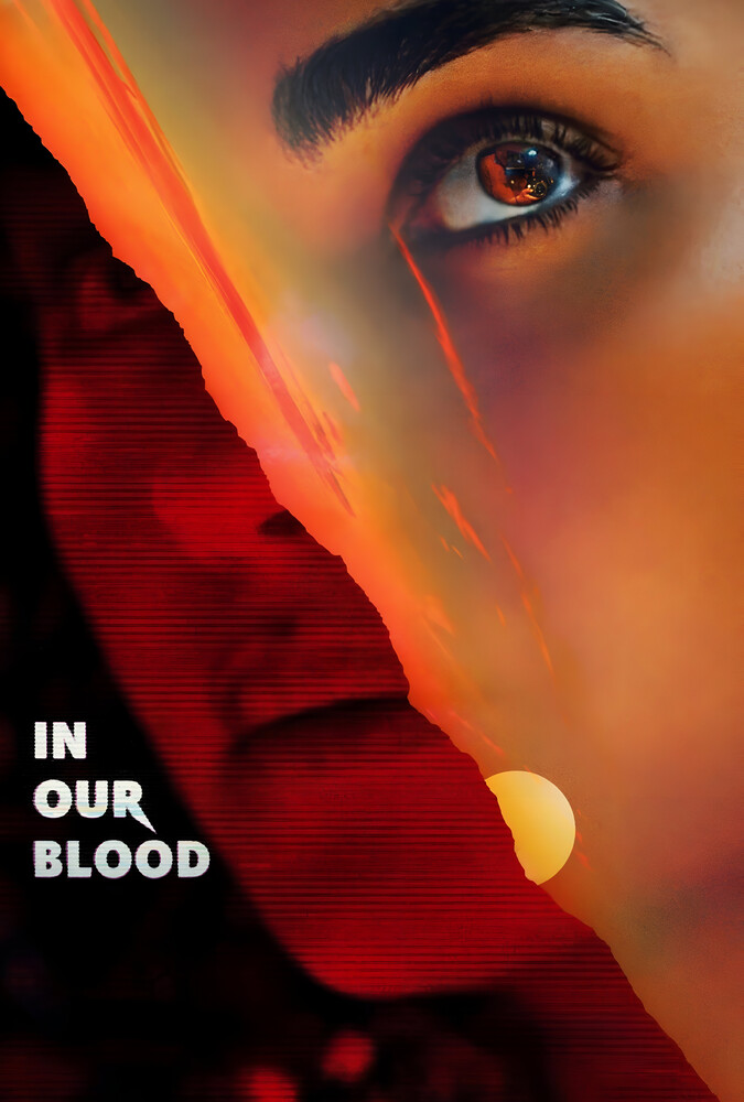 فیلم در خون ما In Our Blood 2025