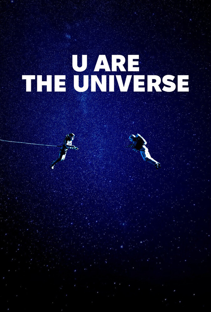 فیلم تو یعنی جهان U Are the Universe 2025