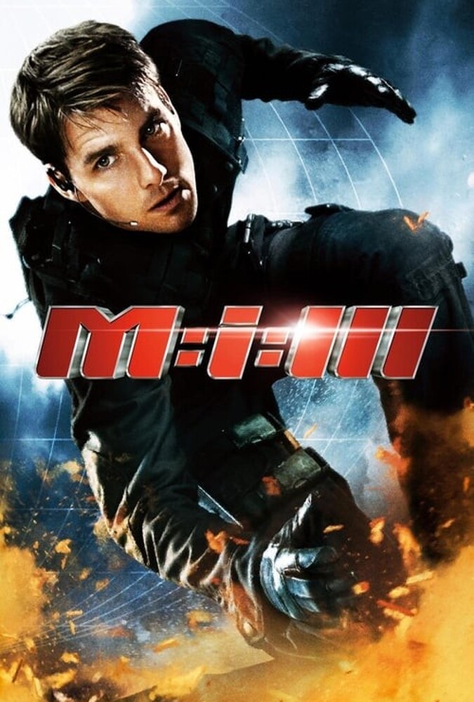 فیلم ماموریت غیر ممکن ۳ Mission: Impossible III 2006