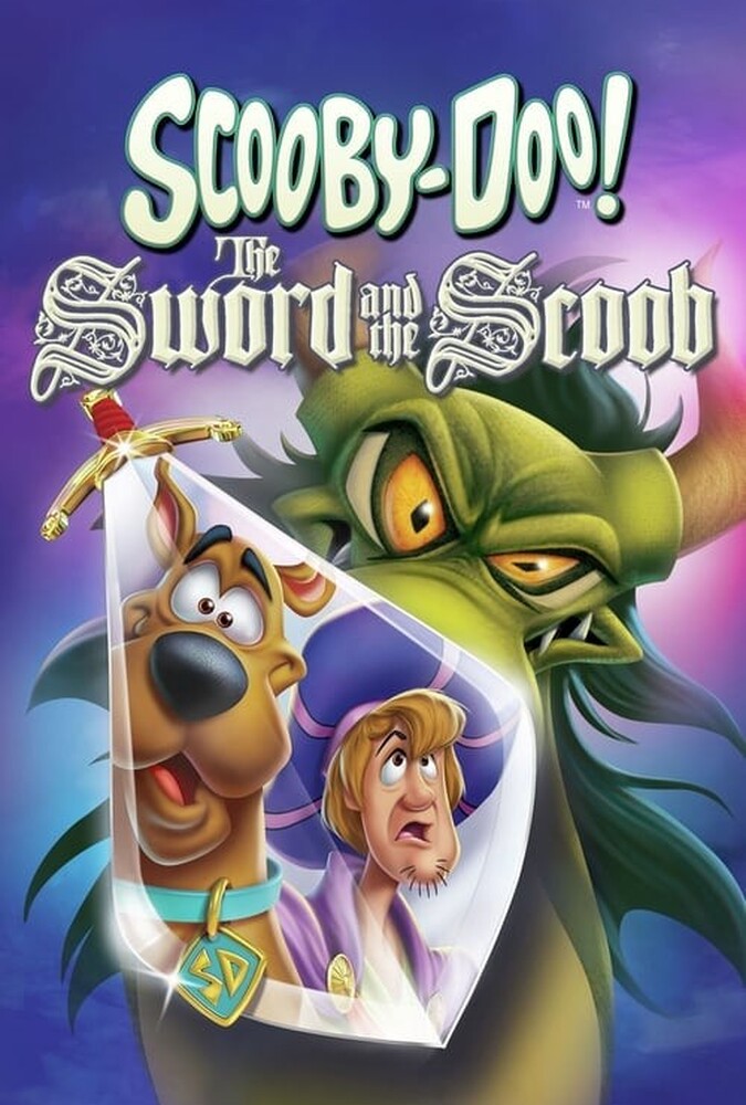فیلم اسکوبی دو! شمشیر و اسکوب Scooby-Doo!TheSwordandtheScoob 2021