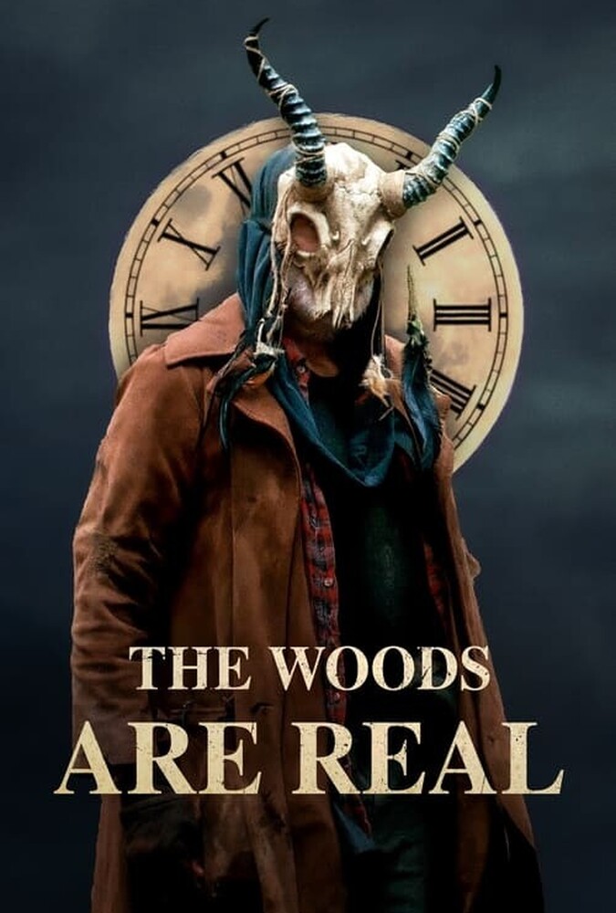 فیلم جنگل ها واقعی هستند The Woods Are Real 2024