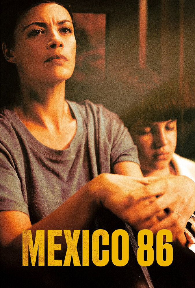 فیلم مکزیک ۸۶ Mexico 86 2024