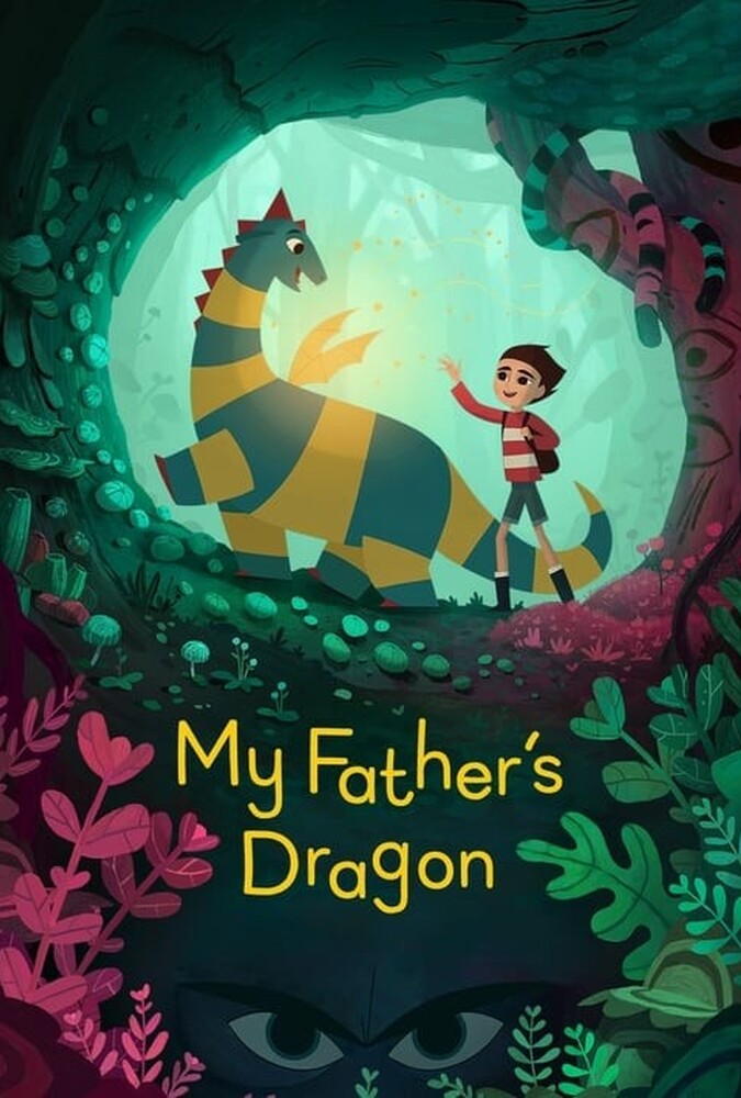 فیلم اژدهای پدرم My Father’s Dragon 2022