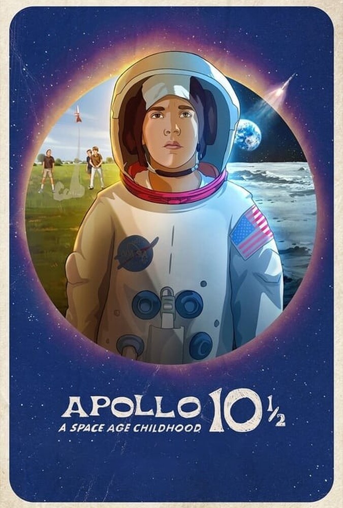 فیلم آپولو ½۱۰: کودکی در عصر فضا Apollo 10½: Space Age 2022