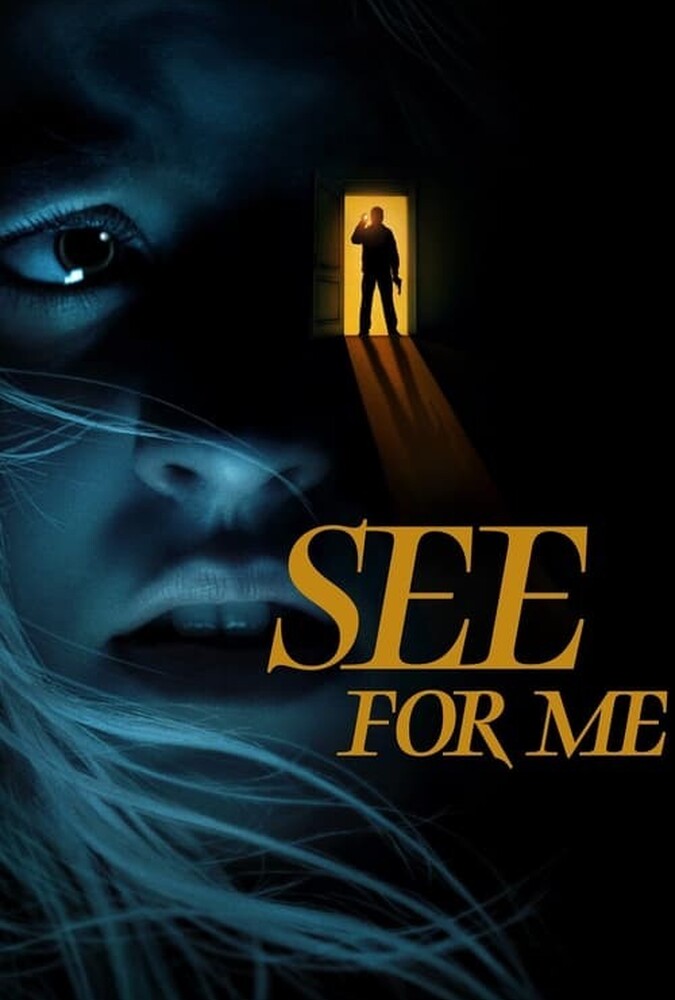 فیلم به جای من ببین See for Me 2021