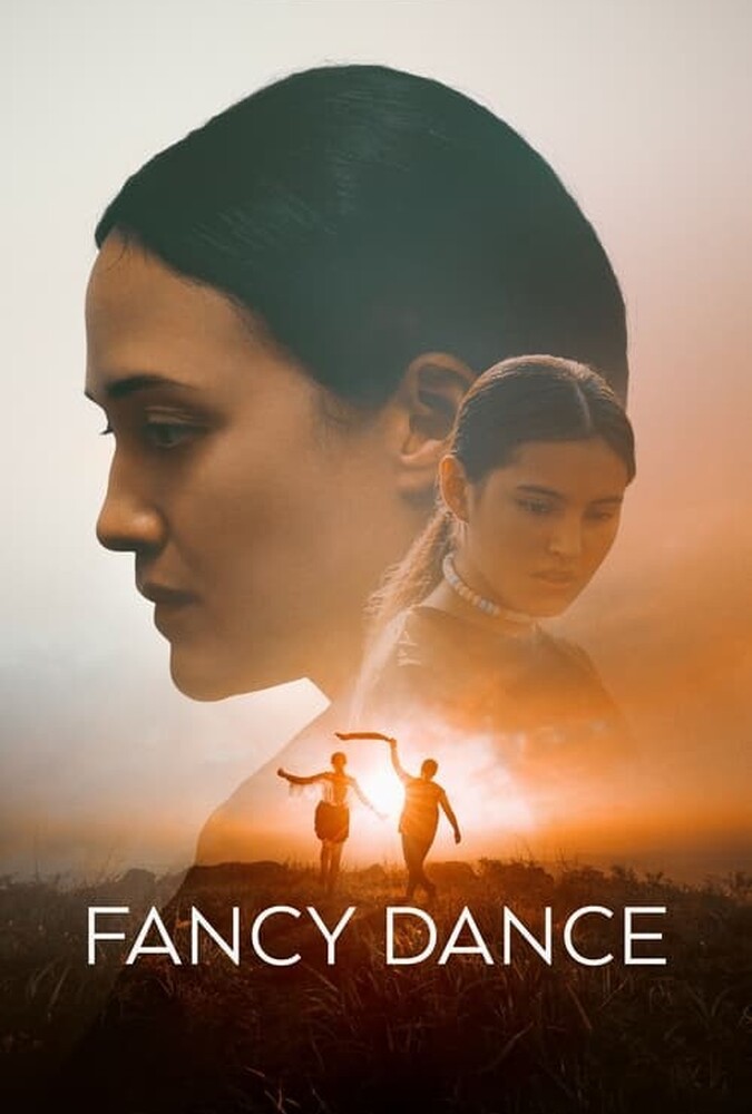 فیلم رقص خیالی Fancy Dance 2024