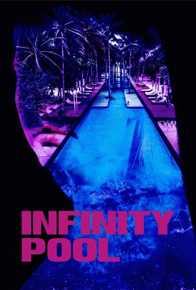 فیلم استخر بینهایت Infinity Pool 2023
