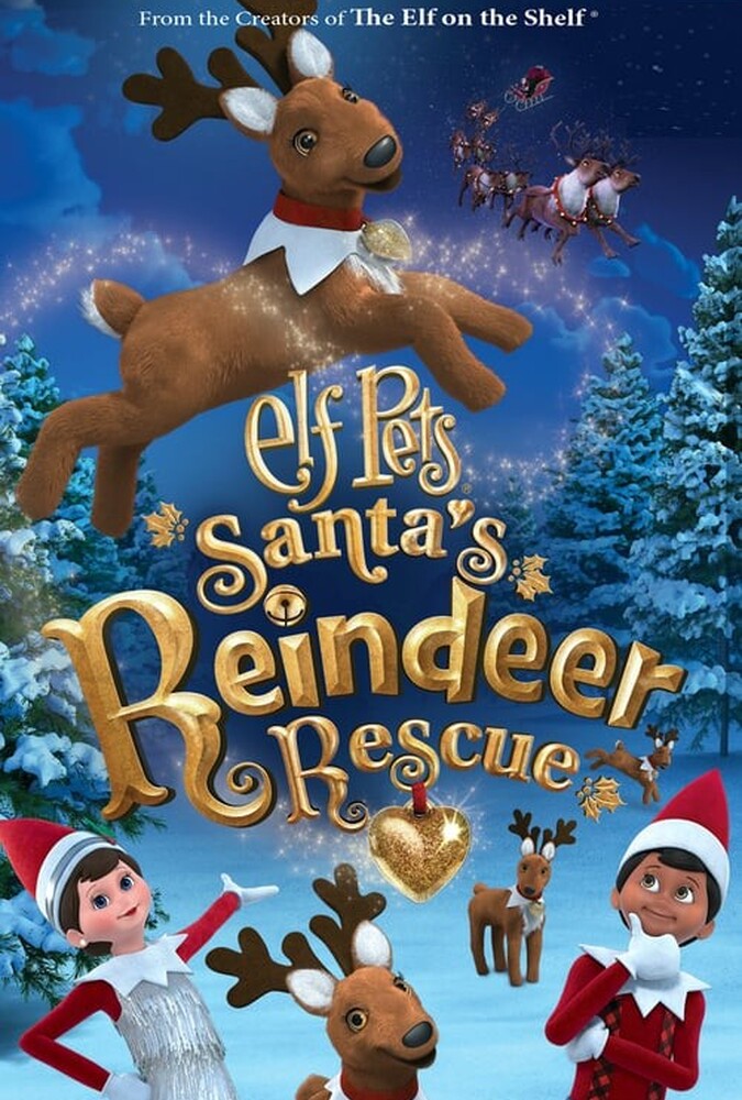 فیلم حیوانات خانگی الفی: نجات گوزن شمالی بابانوئل Elf Pets: Santa’s Reindeer Rescue 2020