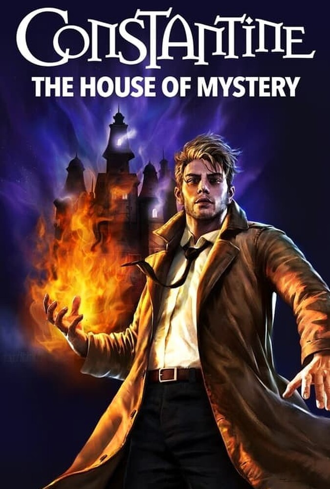 فیلم کنستانتین: خانه اسرار Constantine: House of Mystery 2022