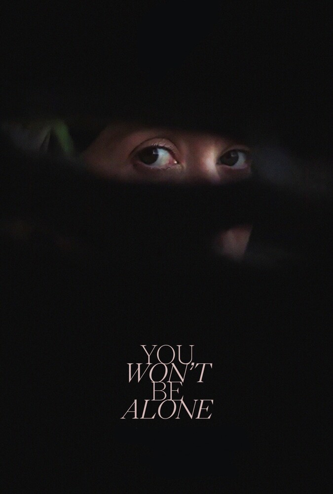 فیلم تنها نخواهی بود You Won’t Be Alone 2022