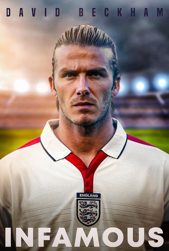 فیلم دیوید بکام: بدنام David Beckham: Infamous 2022