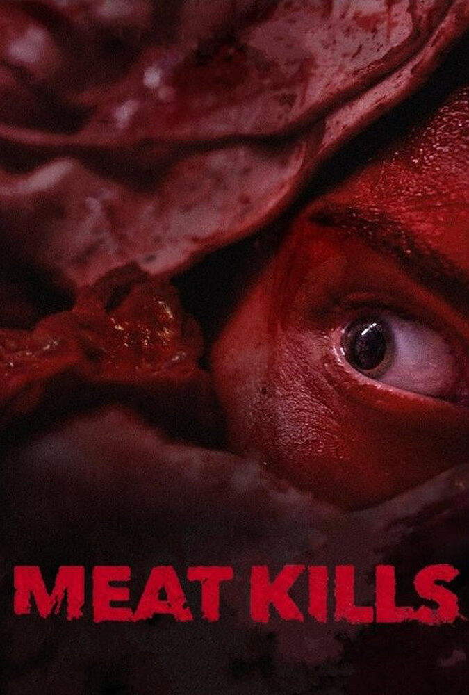 فیلم گوشت می کشد Meat Kills 2025