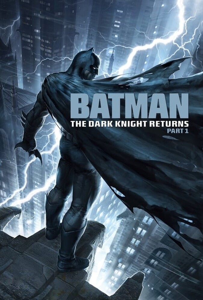 فیلم بتمن: شوالیه تاریکی بازمیگردد، قسمت اول Batman: The Dark Knight Returns, Part 1 2012