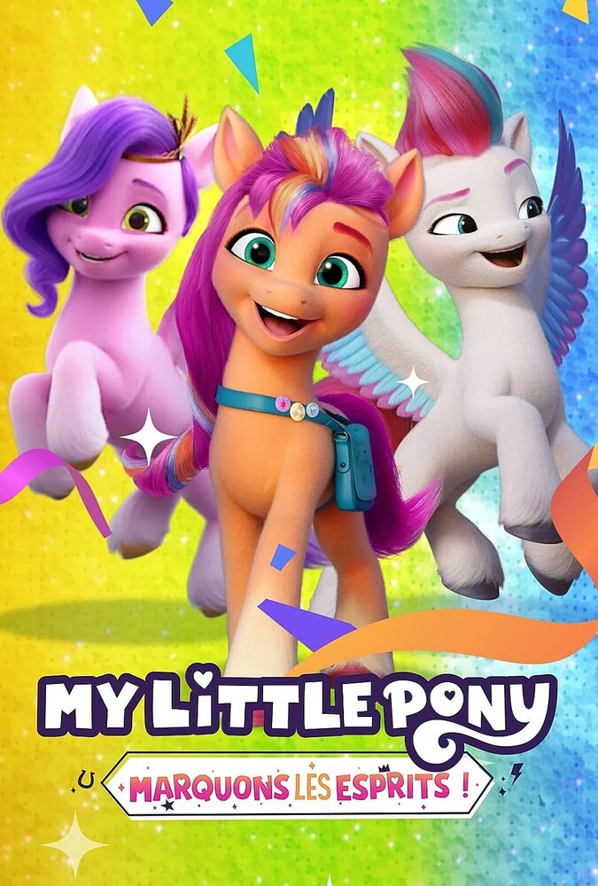سریال پونی کوچولوی من: خودی نشان بده | My Little Pony: Make Your Mark