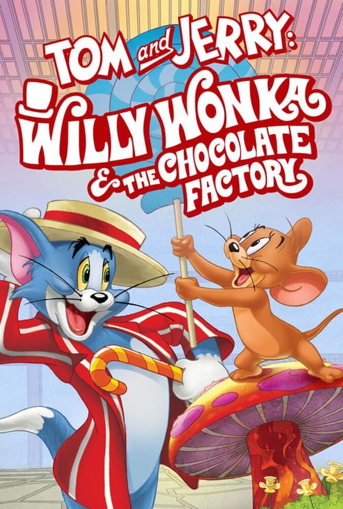 فیلم تام و جری: کارخانه شکلاتسازی Tom & Jerry: Chocolate Factory 2017