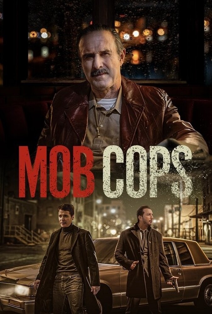 فیلم پلیس های مافیایی Mob Cops 2025