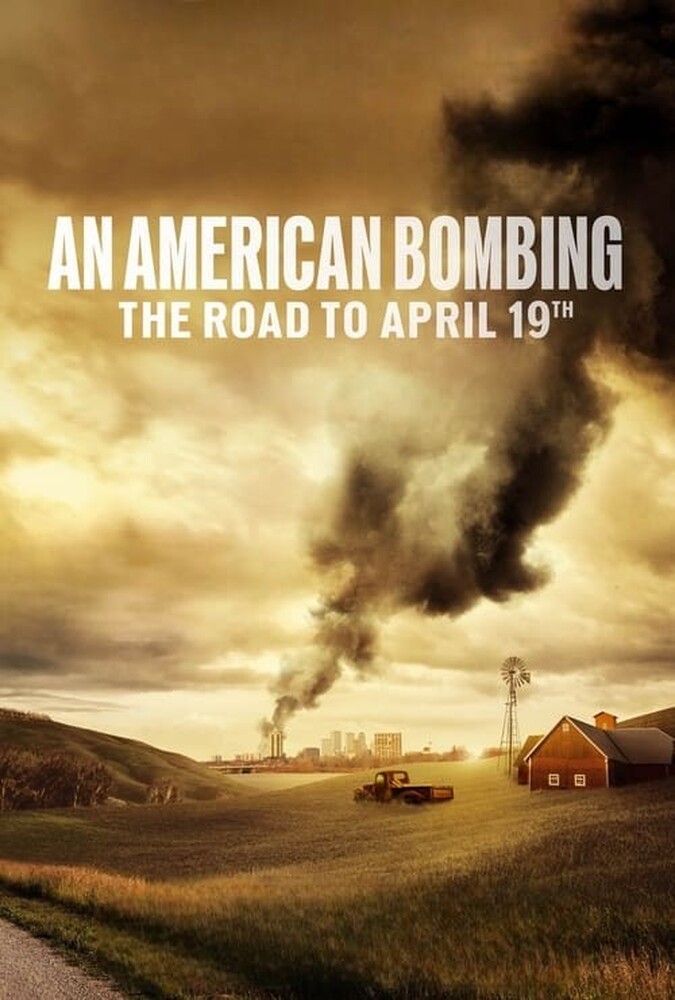 فیلم بمباران آمریکایی: مسیر منتهی به 19 آوریل An American Bombing: The Road to April 19th 2024
