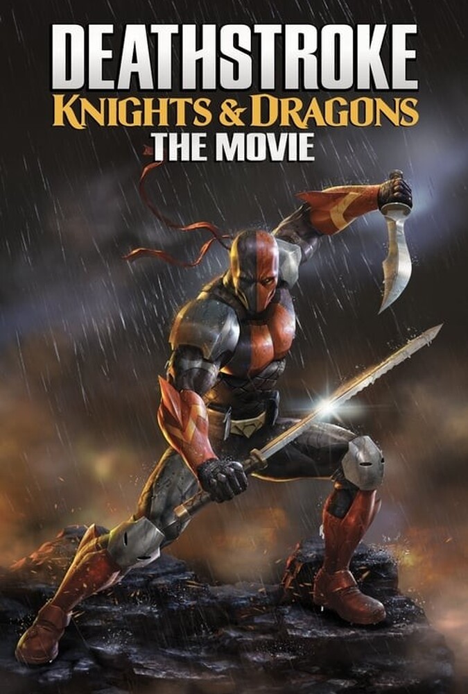 فیلم دث استروک: شوالیهها و اژدهایان Deathstroke: Knights & Dragons – The Movie 2020