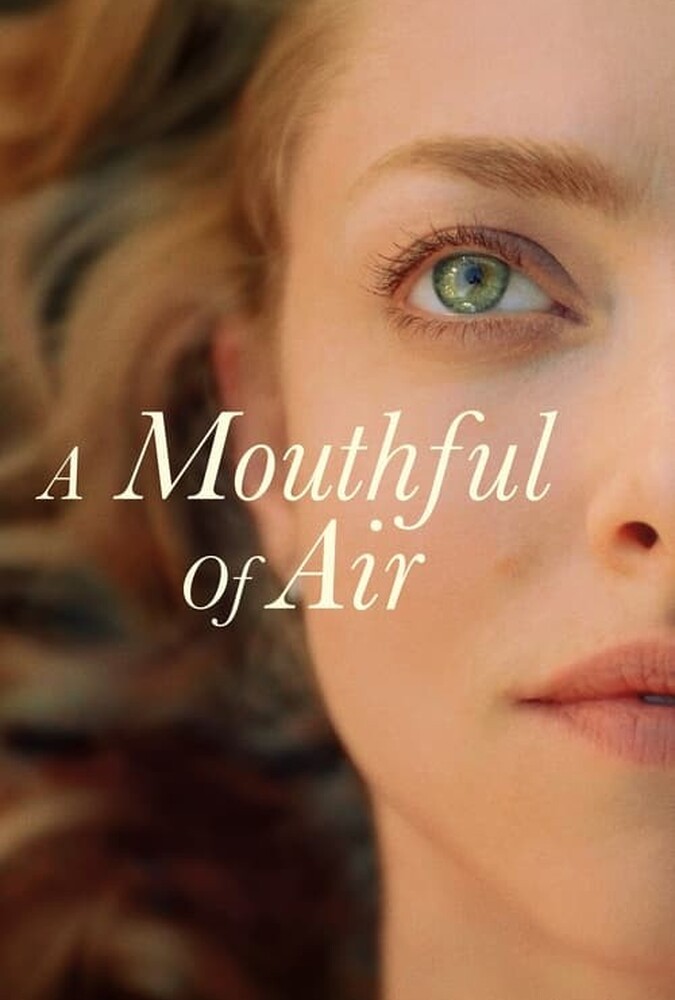 فیلم یک نفس عمیق A Mouthful of Air 2021