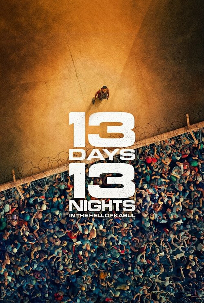 فیلم ۱۳ روز، ۱۳ شب: در جهنم کابل 13 Days, 13 Nights: In the Hell of Kabul 2025