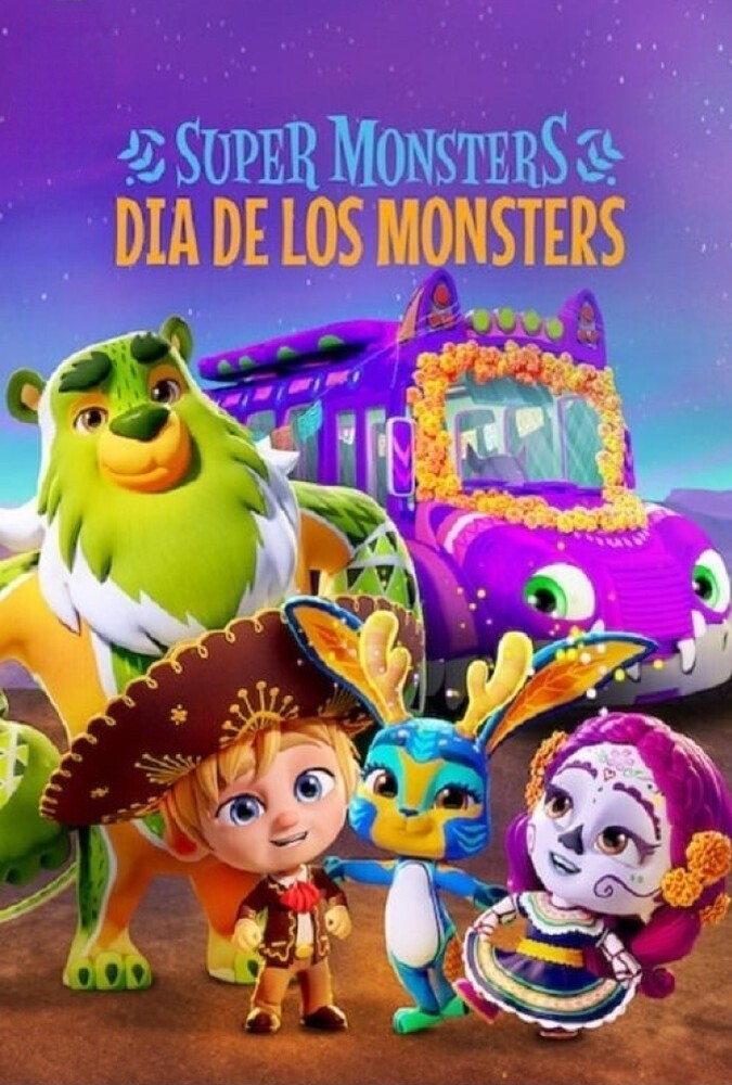 فیلم ابرهیولاها: روز جشن هیولاها Super Monsters: Dia de los Monsters 2020