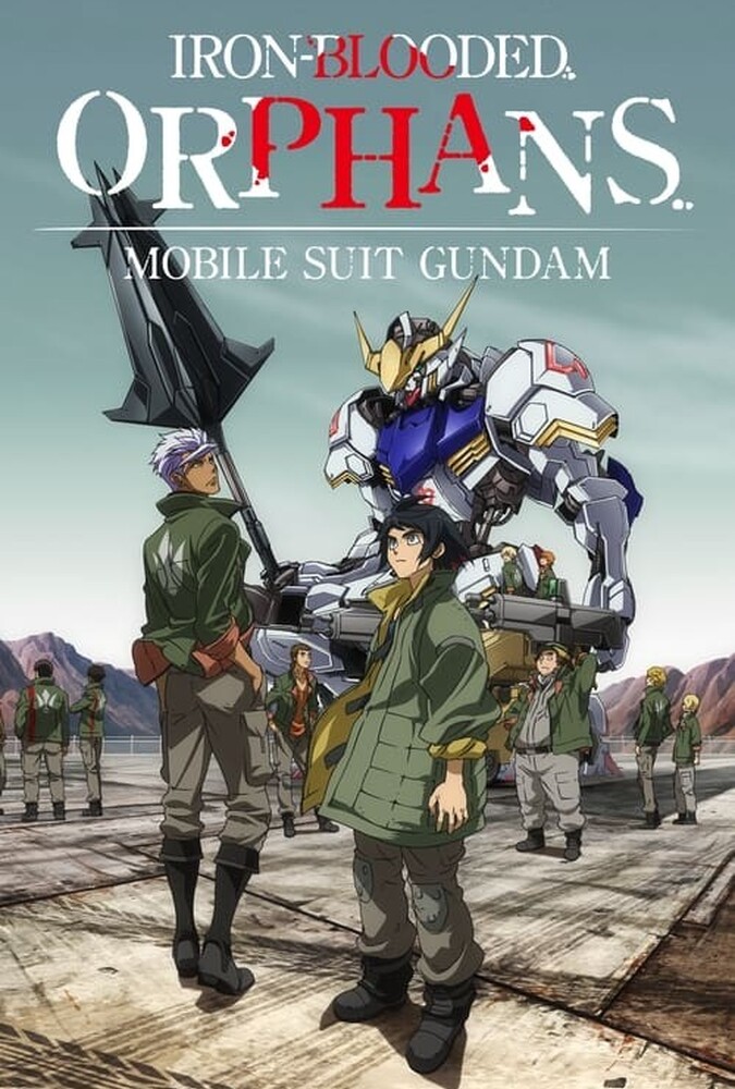 سریال ربات های جنگجوی گاندام: یتیم های خون آهنین | Mobile Suit Gundam: Iron-Blooded Orphans