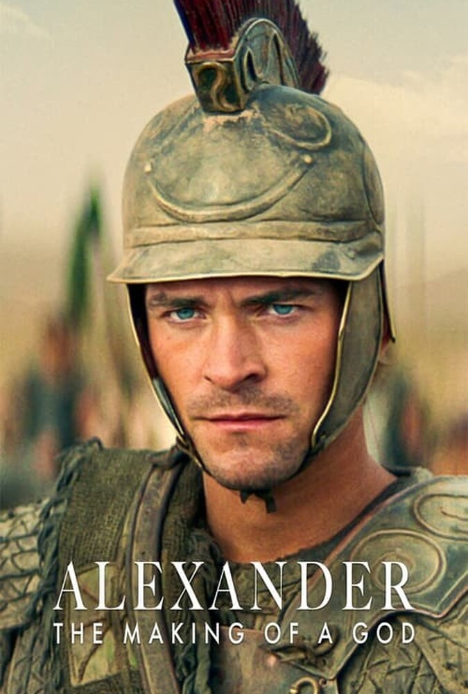 سریال اسکندر : خلق یک پادشاهی | Alexander: The Making of a God