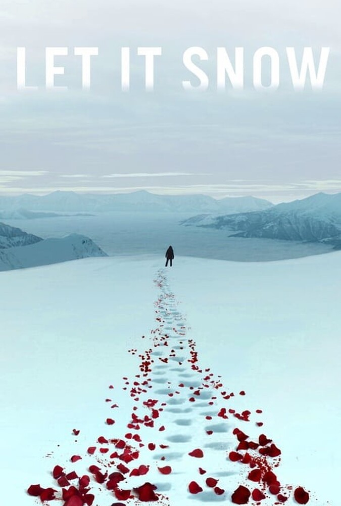 فیلم بگذار برف ببارد Let It Snow 2021