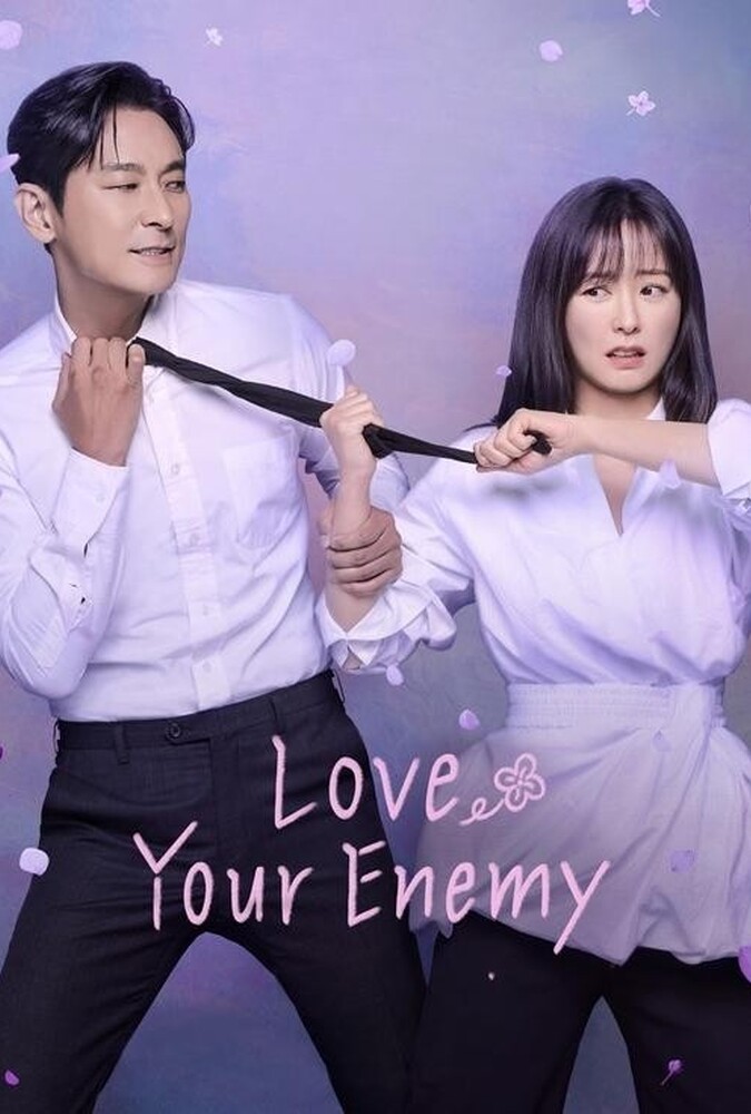 سریال دشمن خود را دوست بدار | Love Your Enemy