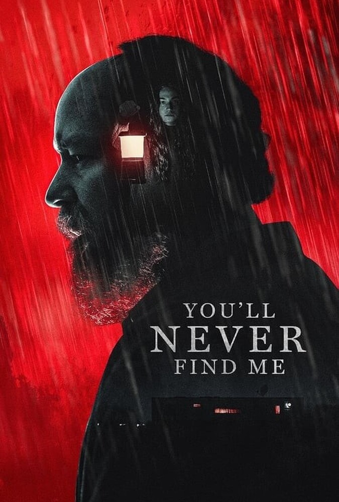 فیلم تو هرگز مرا پیدا نخواهی کرد You’ll Never Find Me 2024