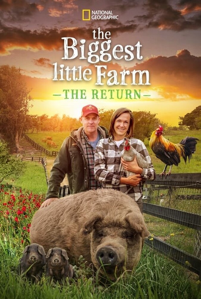 فیلم بزرگترین مزرعه کوچک: بازگشت Biggest Little Farm: Return 2022