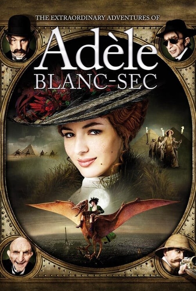 فیلم ماجراهای شگفت انگیز ادل بلانسک The Extraordinary Adventures of Adèle Blanc-Sec 2010