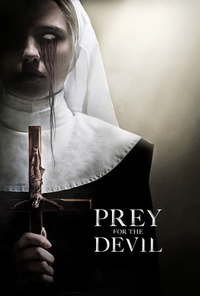 فیلم طعمه شیطان Prey for the Devil 2022