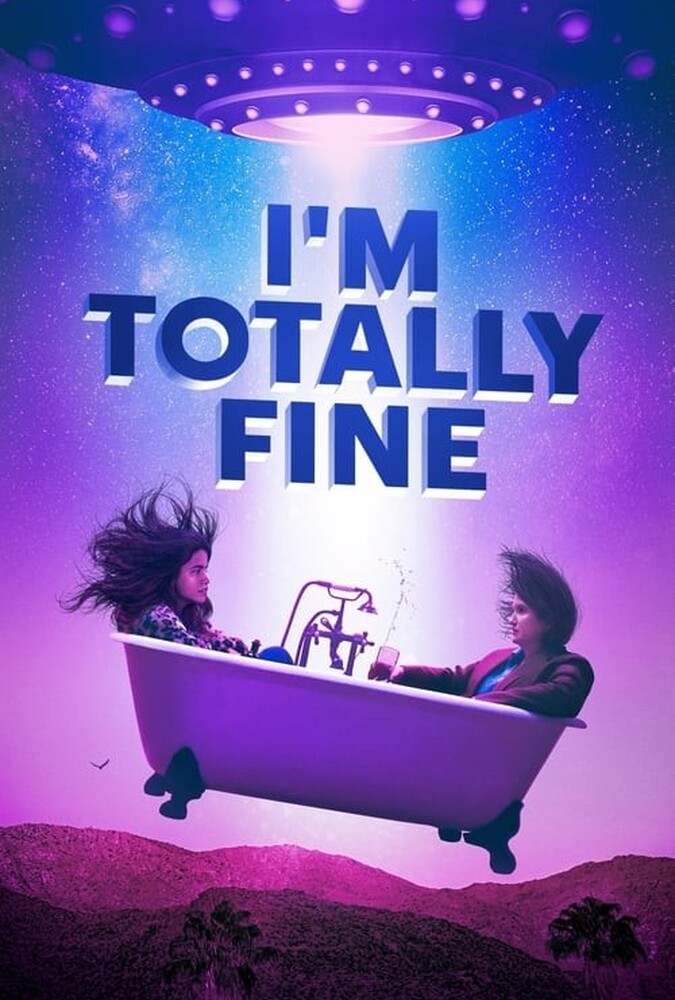 فیلم من کاملا خوبم I’m Totally Fine 2022