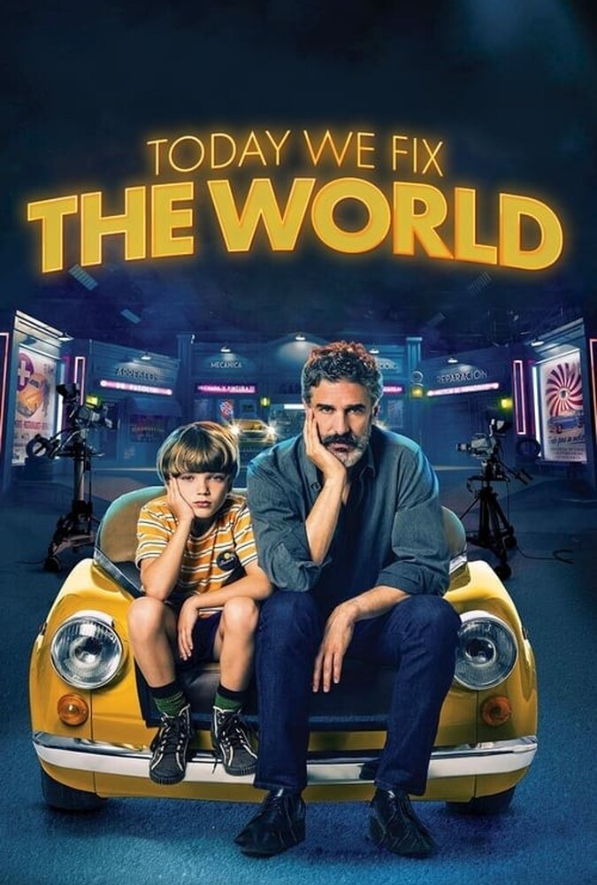 فیلم امروز جهان را درست میکنیم Today We Fix the World 2022