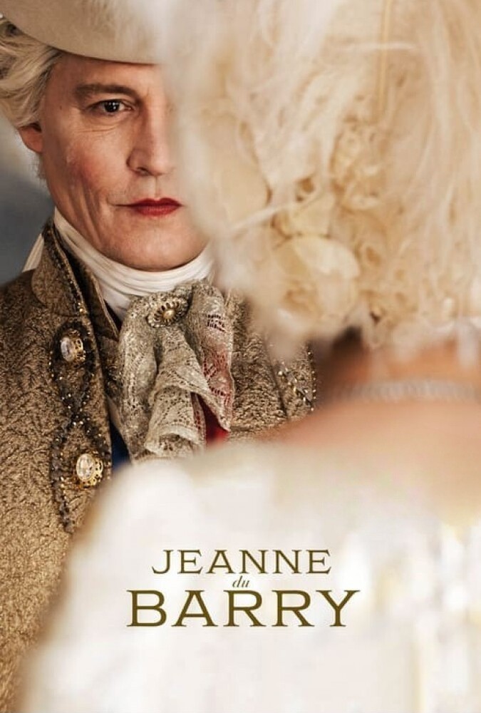 فیلم ژان دو بری Jeanne du Barry 2023