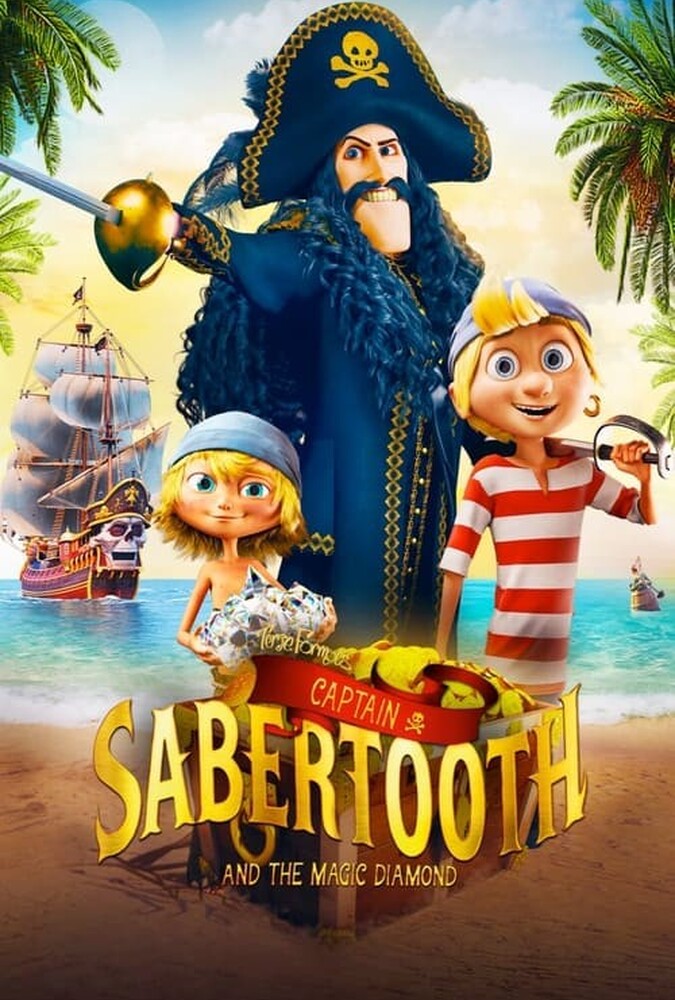 فیلم کاپیتان سابرتوث و الماس جادویی Captain Sabertooth and the Magical Diamond 2020