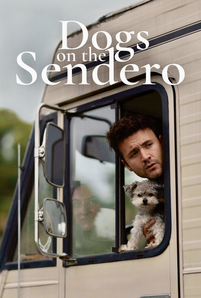 فیلم سگ ها در جاده Dogs on the Sendero 2024