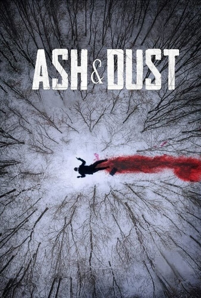 فیلم خاکستر و غبار Ash & Dust 2022