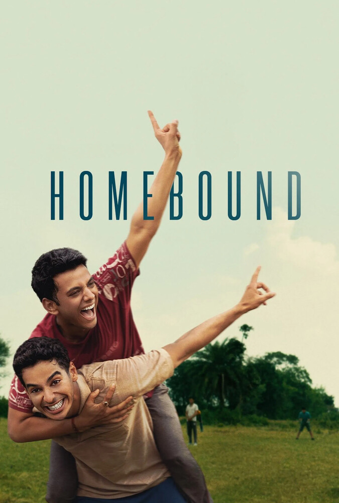 فیلم به خانه برگشته Homebound 2025
