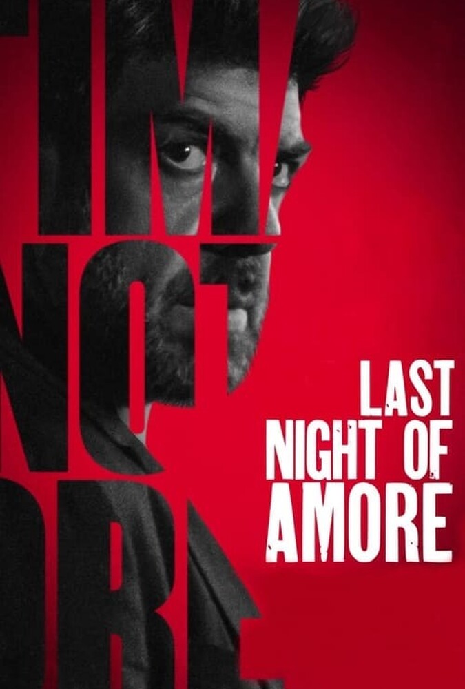 فیلم آخرین شب آمور Last Night of Amore 2023