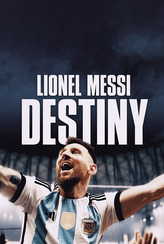 فیلم لیونل مسی: سرنوشت Lionel Messi: Destiny 2023