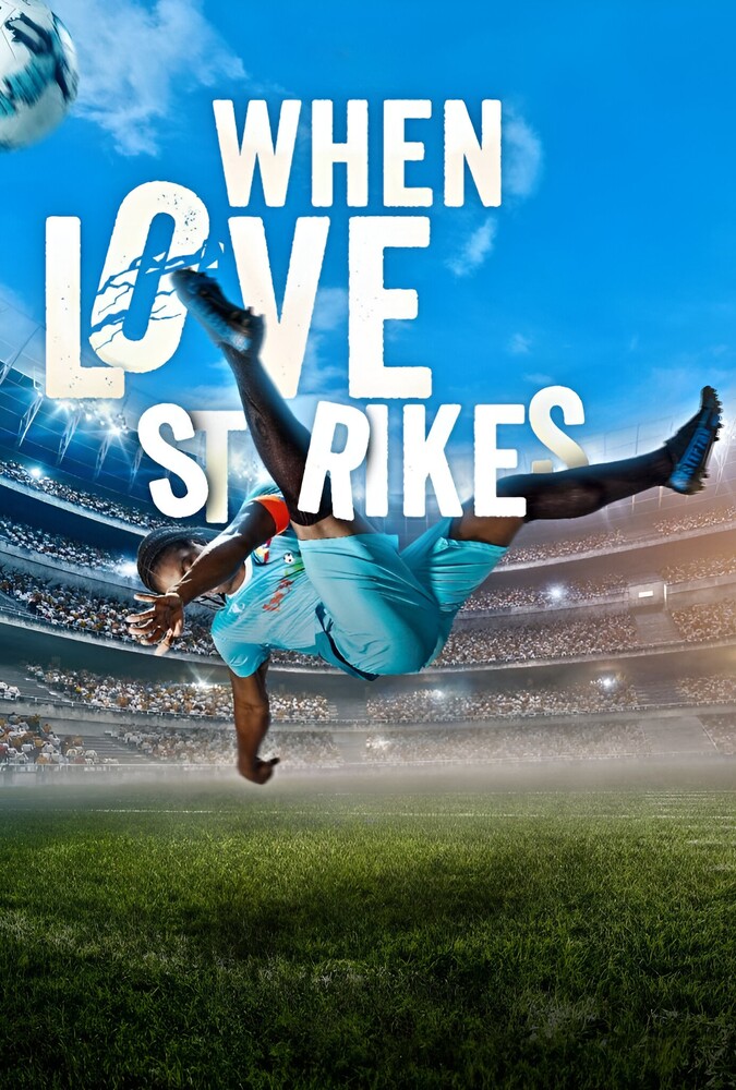 فیلم وقتی عشق از راه میرسد When Love Strikes 2024