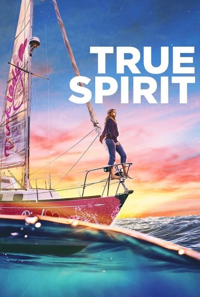 فیلم روحیه حقیقی True Spirit 2023