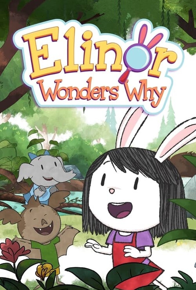 سریال الینور پرسشگر | Elinor Wonders Why