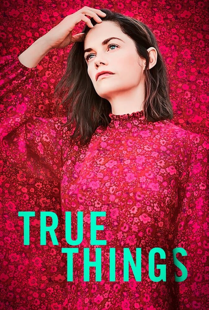 فیلم چیزهای واقعی True Things 2022
