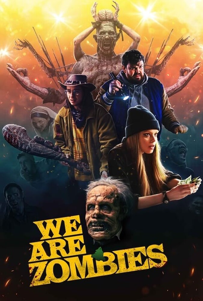 فیلم ما زامبی هستیم We Are Zombies 2024