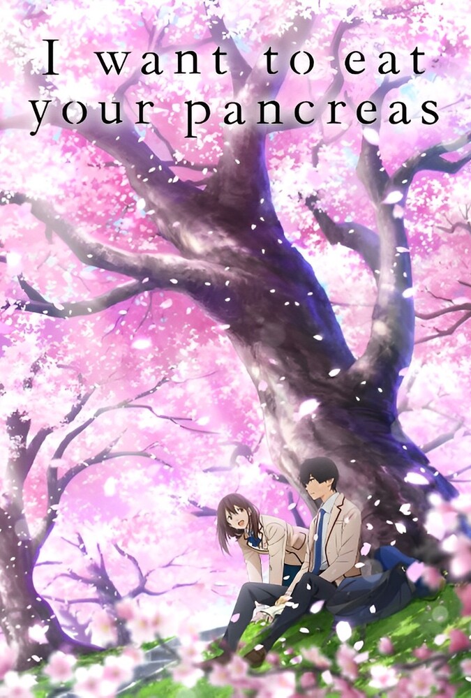 فیلم درد و بلات به جونم I Want to Eat Your Pancreas 2018