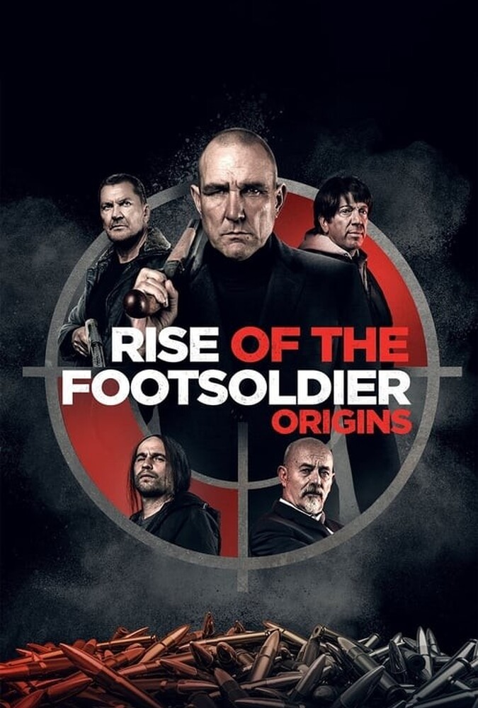 فیلم ظهور سرباز پیاده: منشا Rise of the Footsoldier: Origins 2021