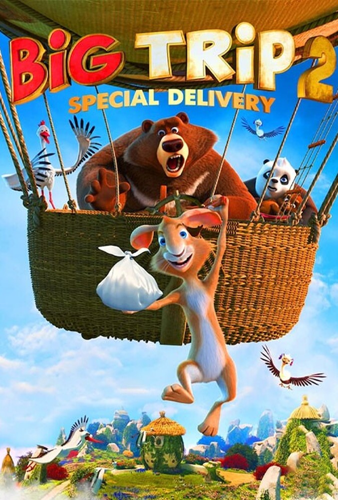 فیلم سفر بزرگ ۲: محموله ویژه Big Trip 2: Special Delivery 2022